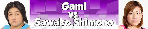 Gami of WAVE vs. Sawako Shimono of Osaka Joshi