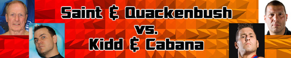 Johnny Saint/Mike Quackenbush vs. Johnny Kidd/Colt Cabana